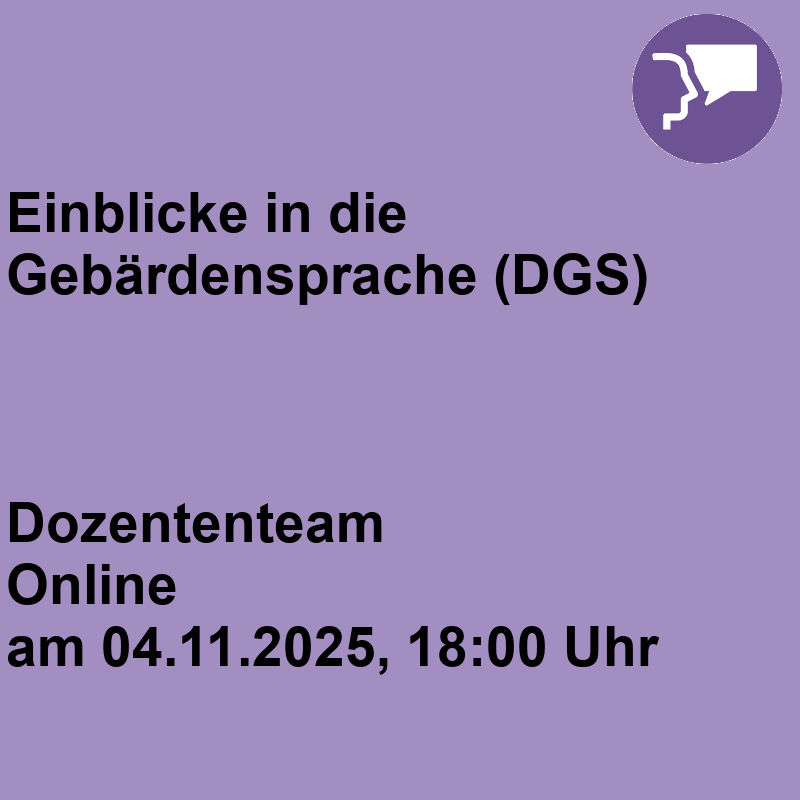 Einblicke in die Gebärdensprache (DGS)