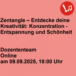 Zentangle – Entdecke deine Kreativität: Konzentration - Entspannung und Schönheit