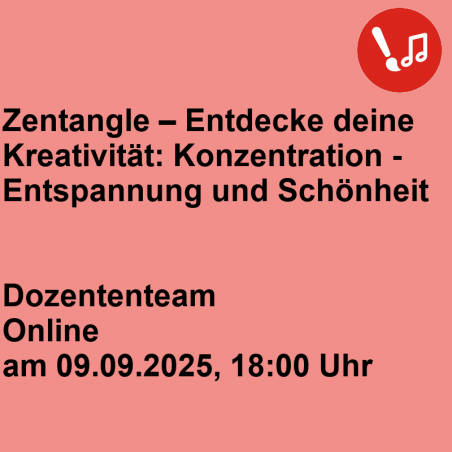 Zentangle – Entdecke deine Kreativität: Konzentration - Entspannung und Schönheit