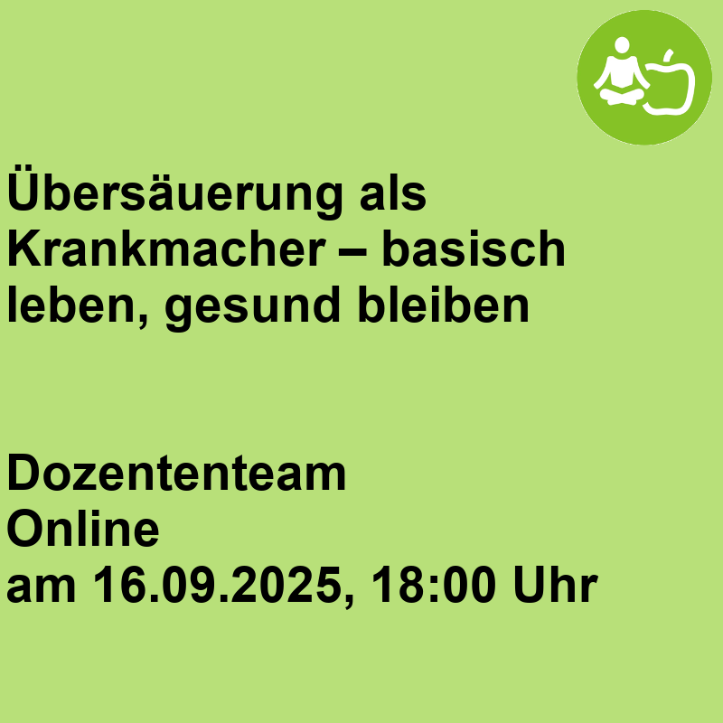 Übersäuerung als Krankmacher – basisch leben, gesund bleiben Übersäuerung als Krankmacher – basisch leben, gesund bleiben