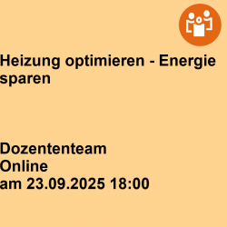 Heizung optimieren - Energie sparen