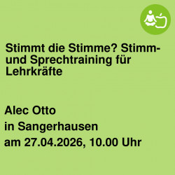 Stimmt die Stimme? Stimm- und Sprechtraining für Lehrkräfte