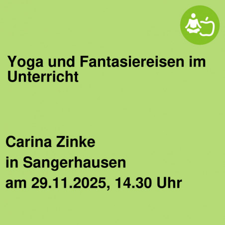 Yoga und Fantasiereisen im Unterricht