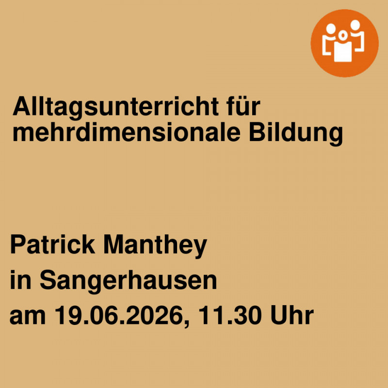 Alltagsunterricht für mehrdimensionale Bildung Alltagsunterricht für mehrdimensionale Bildung