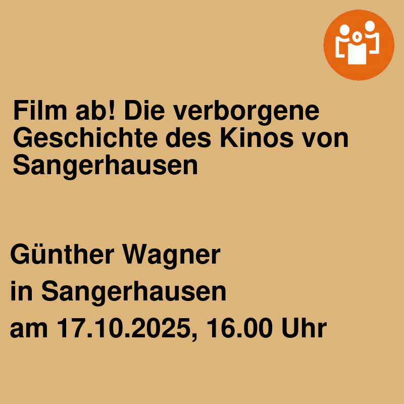 Film ab! Die verborgene Geschichte des Kinos von Sangerhausen Film ab! Die verborgene Geschichte des Kinos von Sangerhausen