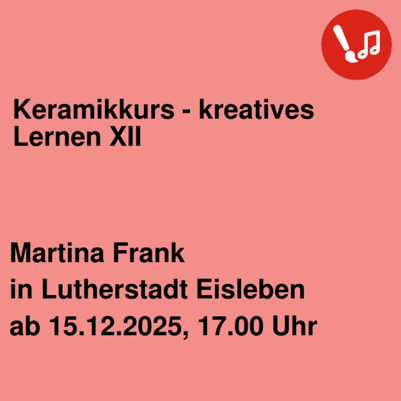 Keramikkurs - kreatives Lernen XII Keramikkurs - kreatives Lernen XII