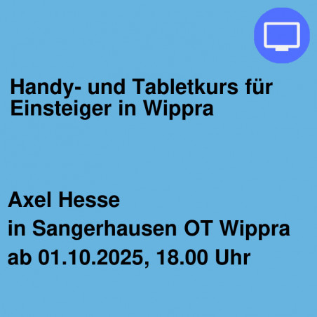 Handy- und Tabletkurs für Einsteiger in Wippra
