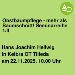 Obstbaumpflege - mehr als Baumschnitt! Seminarreihe 1/4