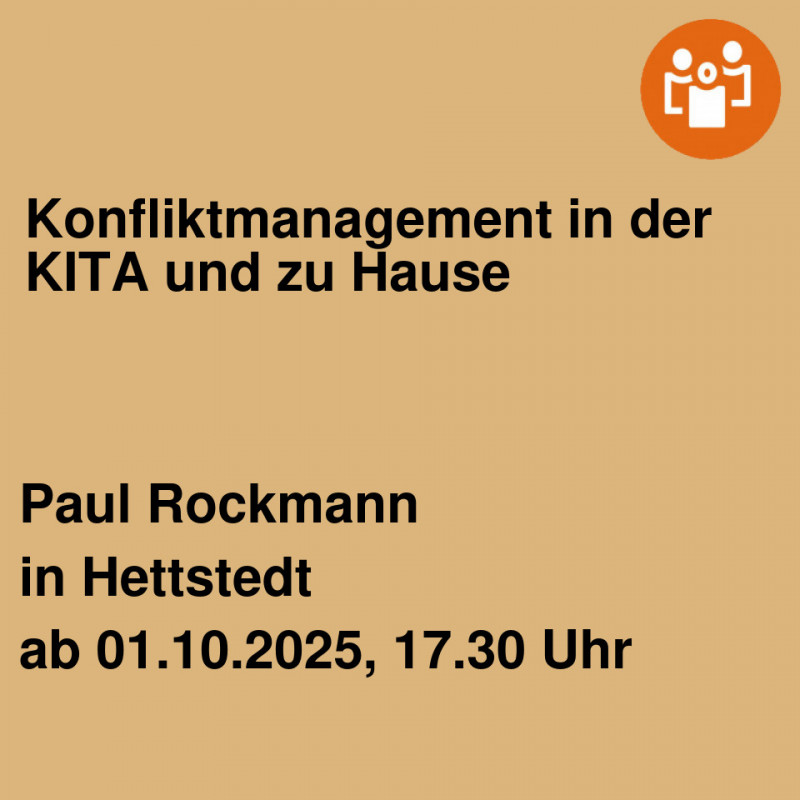 Konfliktmanagement in der KITA und zu Hause Konfliktmanagement in der KITA und zu Hause