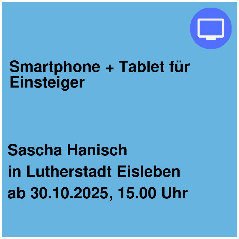 Smartphone + Tablet für Einsteiger Smartphone + Tablet für Einsteiger