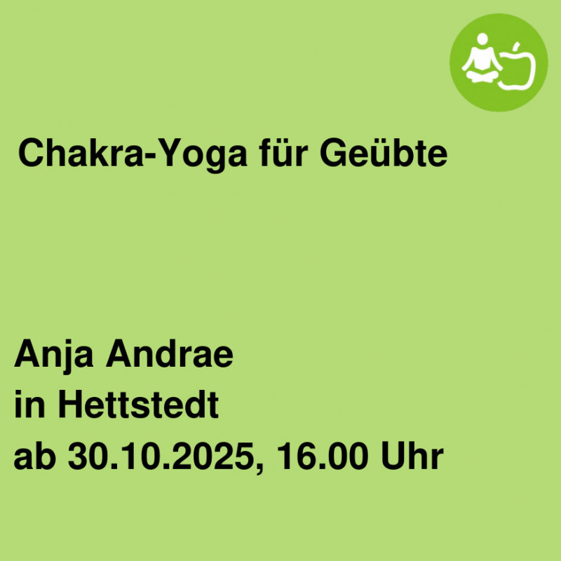 Chakra-Yoga für Geübte