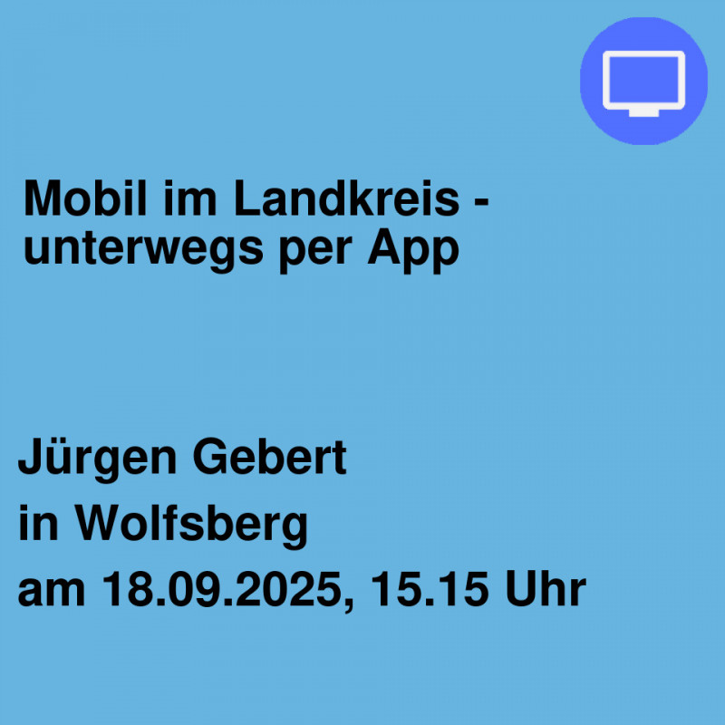 Mobil im Landkreis - unterwegs per App Mobil im Landkreis - unterwegs per App
