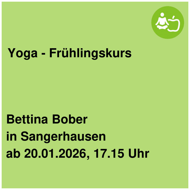 Yoga - Frühlingskurs Yoga - Frühlingskurs