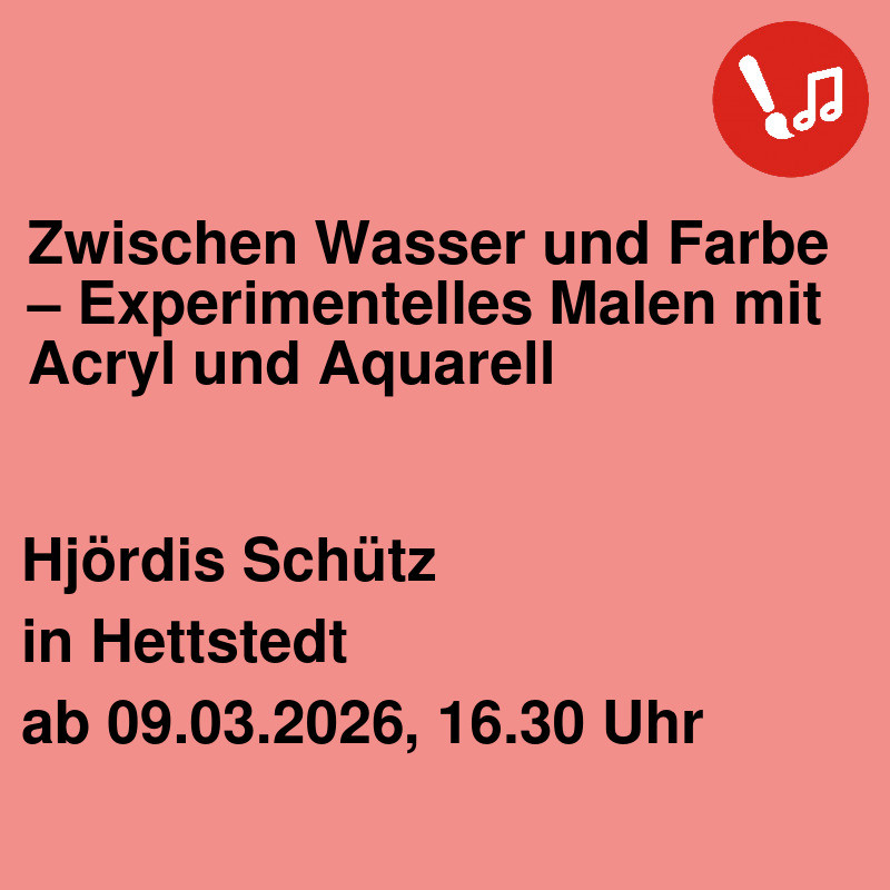 Zwischen Wasser und Farbe – Experimentelles Malen mit Acryl und Aquarell