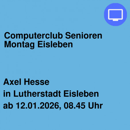 Computerclub Senioren Montag Eisleben