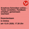 Kreatives Schreiben online – Texte vorstellen, Feedback erhalten, gemeinsam wachsen