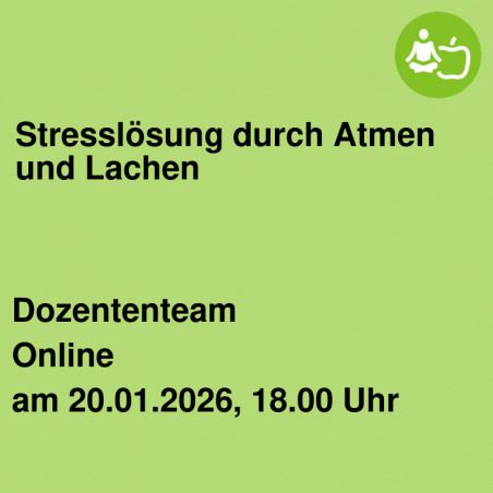 Stresslösung durch Atmen und Lachen