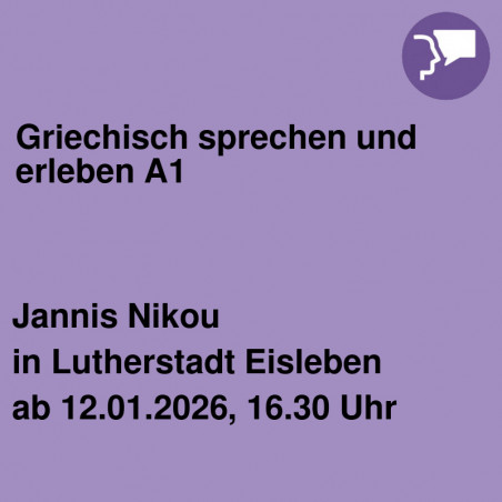 Griechisch sprechen und erleben A1