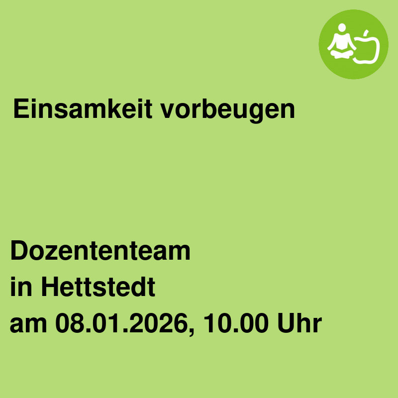 Einsamkeit vorbeugen