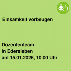 Einsamkeit vorbeugen