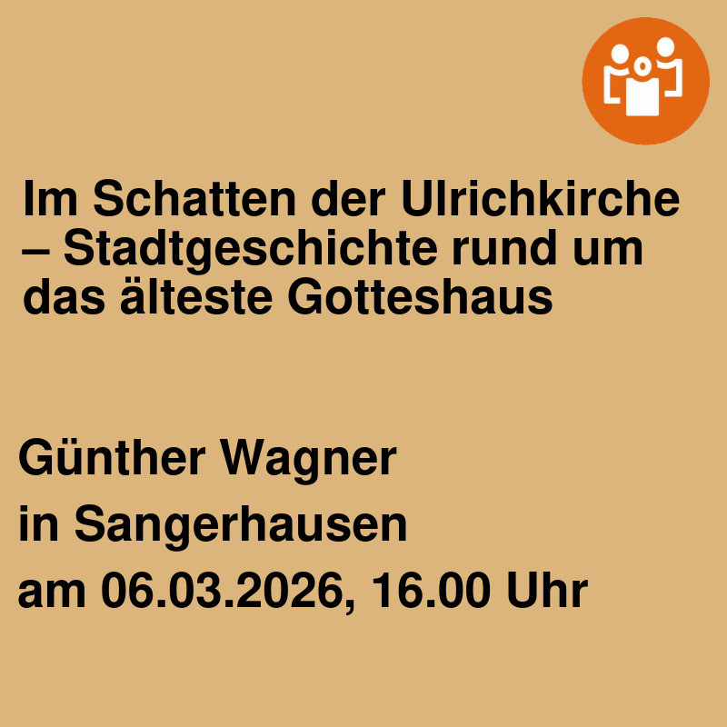 Im Schatten der Ulrichkirche – Stadtgeschichte rund um das älteste Gotteshaus