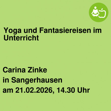Yoga und Fantasiereisen im Unterricht