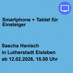 Smartphone + Tablet für Einsteiger