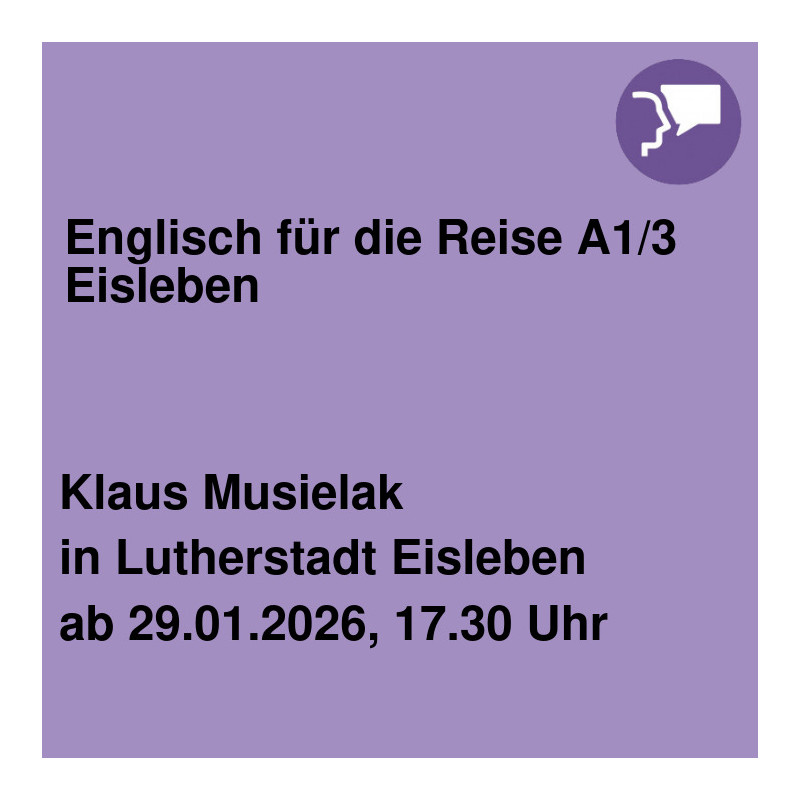 Englisch für die Reise A1/3 Eisleben