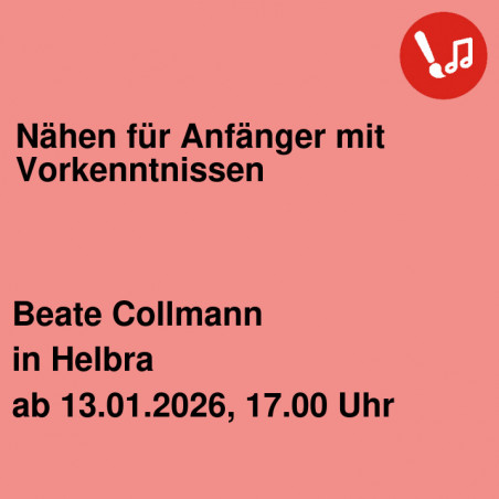 Nähen für Anfänger mit Vorkenntnissen