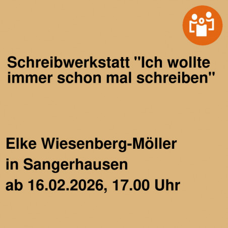 Schreibwerkstatt "Ich wollte immer schon mal schreiben"