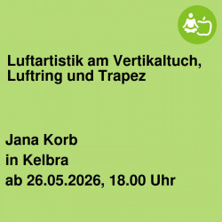 Luftartistik am Vertikaltuch, Luftring und Trapez