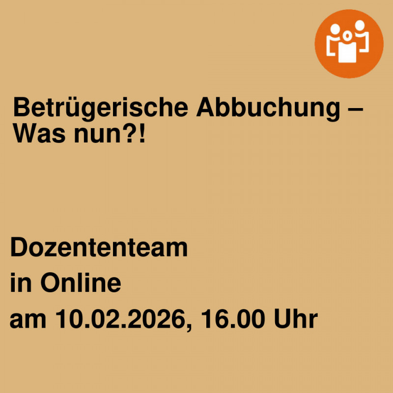 Betrügerische Abbuchung – Was nun?!