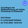 Grundlagen der Bildbearbeitung mit Adobe Photoshop CC/Elements
