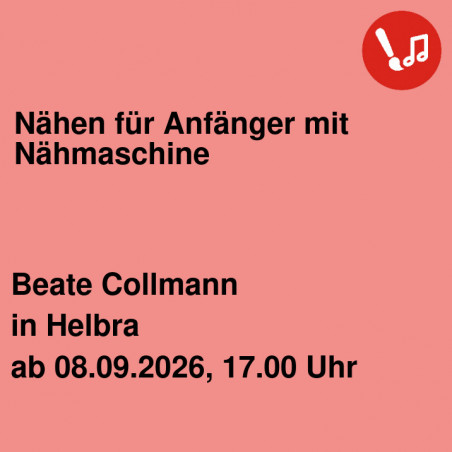 Nähen für Anfänger mit Nähmaschine
