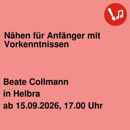 Nähen für Anfänger mit Vorkenntnissen