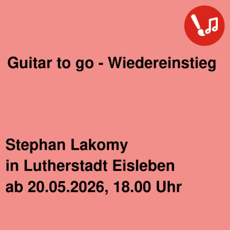 Guitar to go - Wiedereinstieg