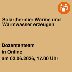 Solarthermie: Wärme und Warmwasser erzeugen
