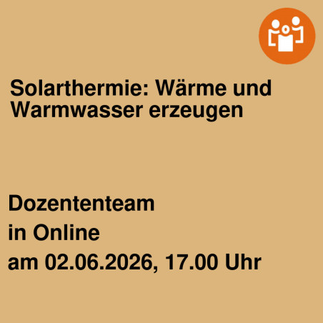 Solarthermie: Wärme und Warmwasser erzeugen