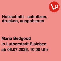 Holzschnitt - schnitzen, drucken, auspobieren