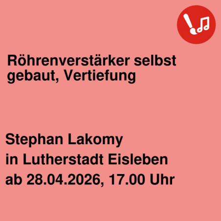 Röhrenverstärker selbst gebaut, Vertiefung