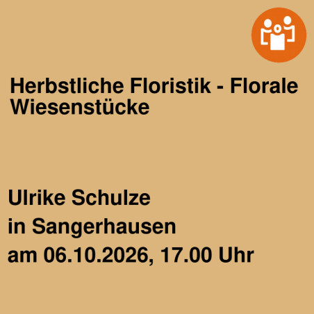 Herbstliche Floristik -  Florale Wiesenstücke