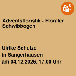 Adventsfloristik - Floraler Schwibbogen