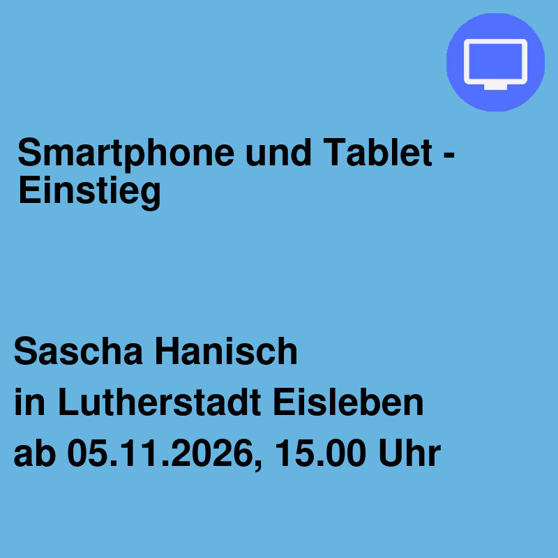 Smartphone und Tablet - Einstieg