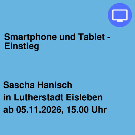 Smartphone und Tablet - Einstieg