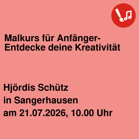 Malkurs für Anfänger- Entdecke deine Kreativität