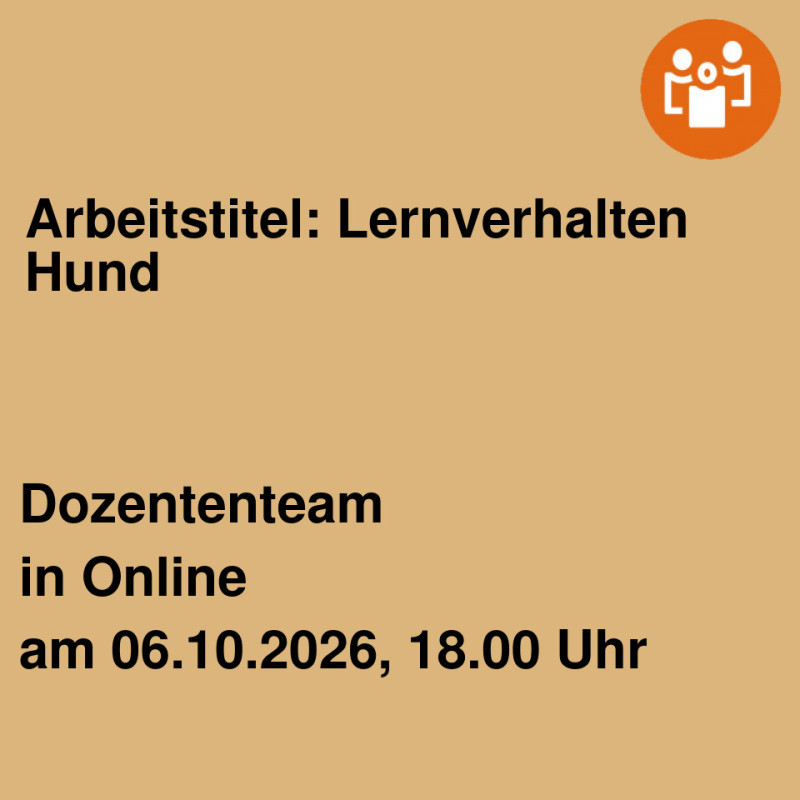 Arbeitstitel: Lernverhalten Hund