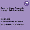 Buenos dias - Spanisch erleben (Wiedereinstieg)