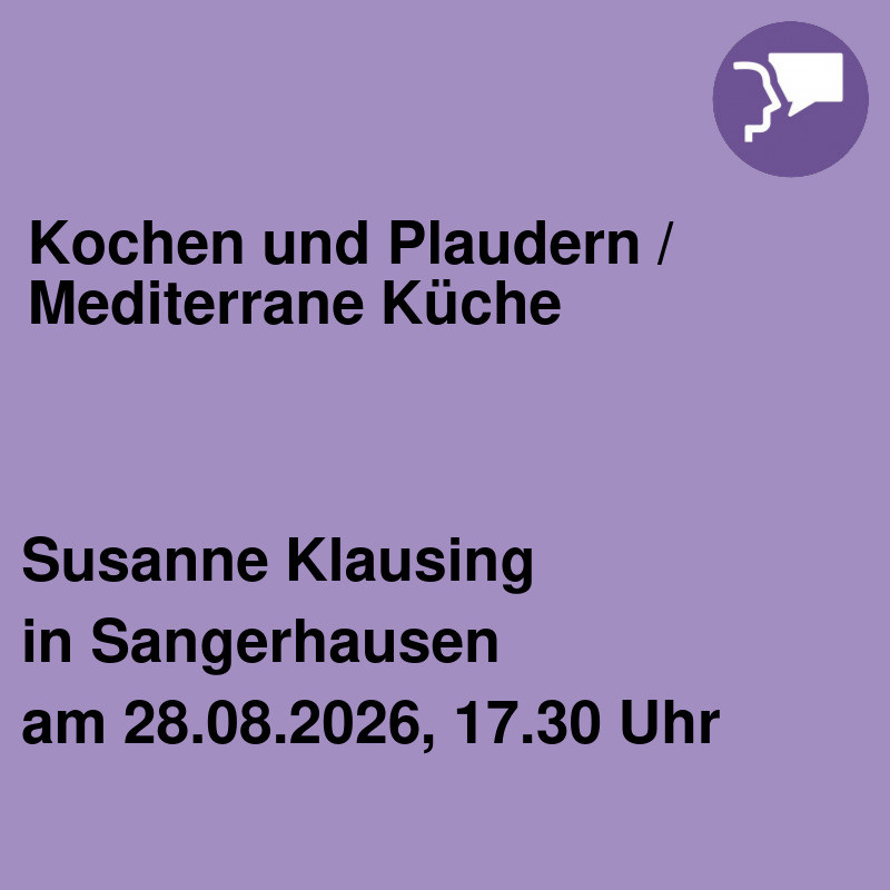 Kochen und Plaudern / Mediterrane Küche