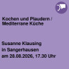 Kochen und Plaudern / Mediterrane Küche