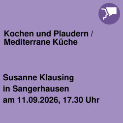 Kochen und Plaudern / Mediterrane Küche